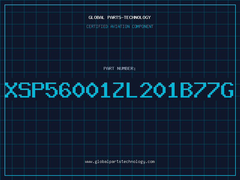 Aviation Part XSP56001ZL201B77G