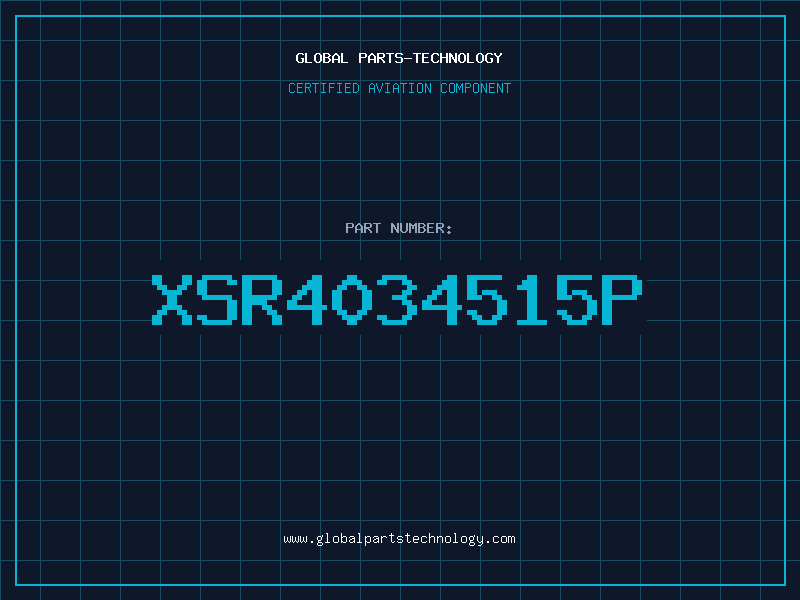 Aviation Part XSR4034515P