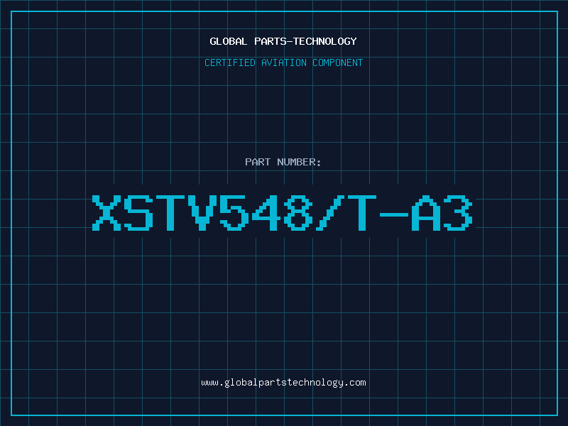 Aviation Part XSTV548/T-A3