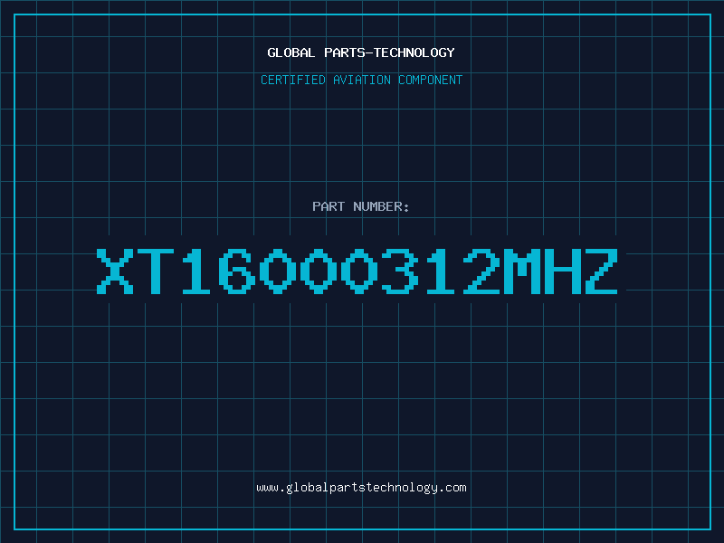Aviation Part XT16000312MHZ