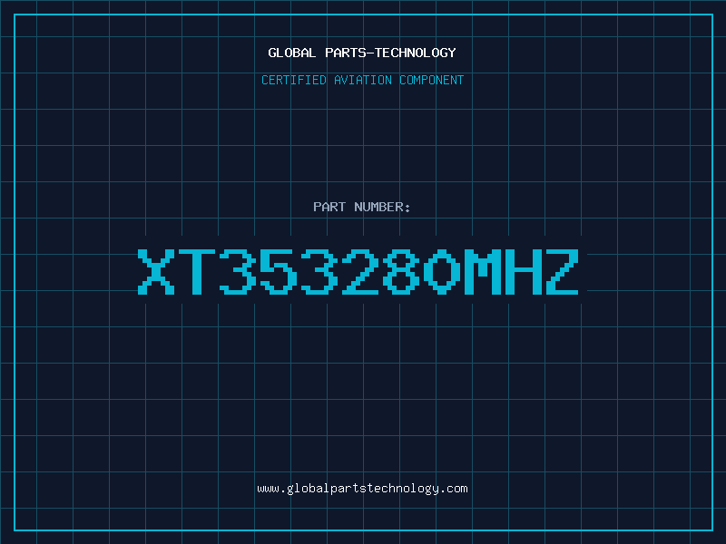 Aviation Part XT353280MHZ