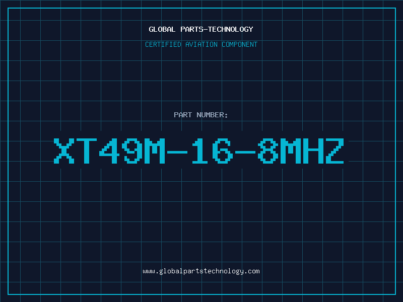 Aviation Part XT49M-16-8MHZ