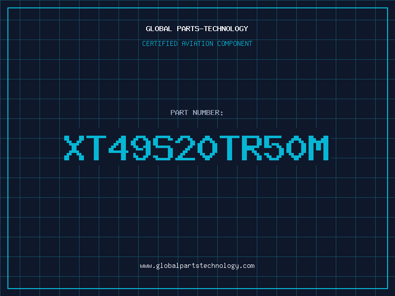 Aviation Part XT49S20TR50M
