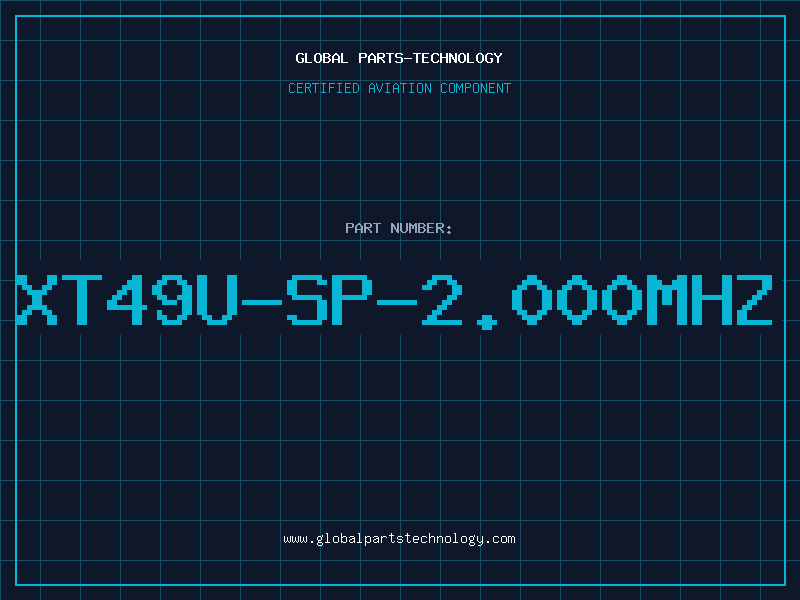 Aviation Part XT49U-SP-2.000MHZ