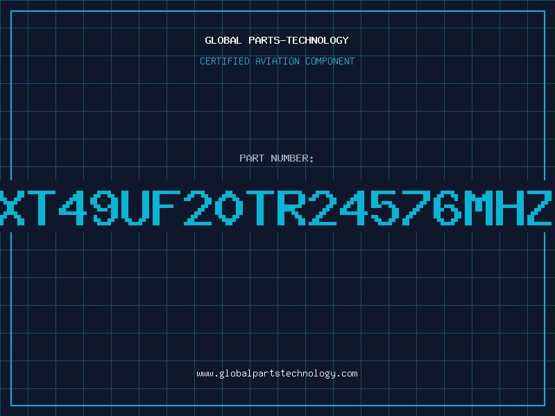 Aviation Part XT49UF20TR24576MHZ