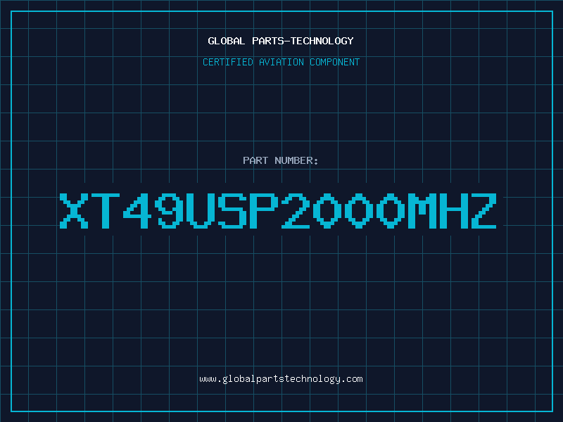 Aviation Part XT49USP2000MHZ