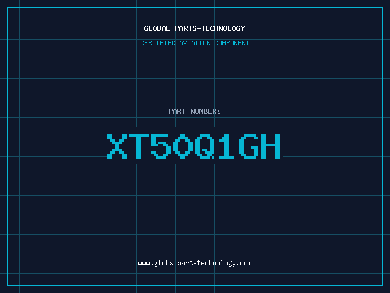 Aviation Part XT50Q1GH