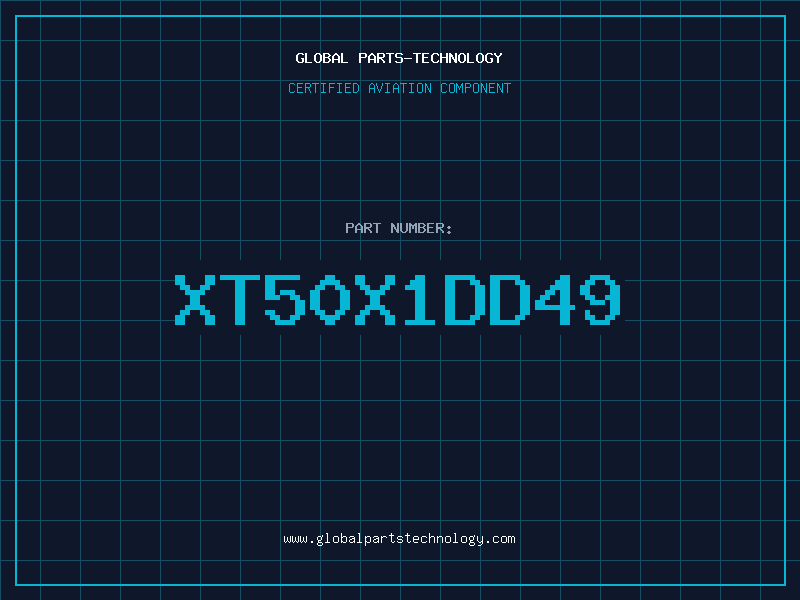 Aviation Part XT50X1DD49