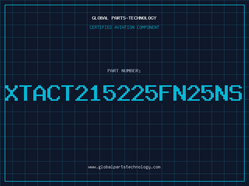 Aviation Part XTACT215225FN25NS