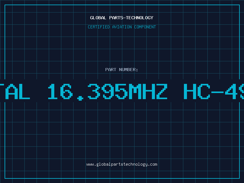 Aviation Part XTAL 16.395MHZ HC-49U