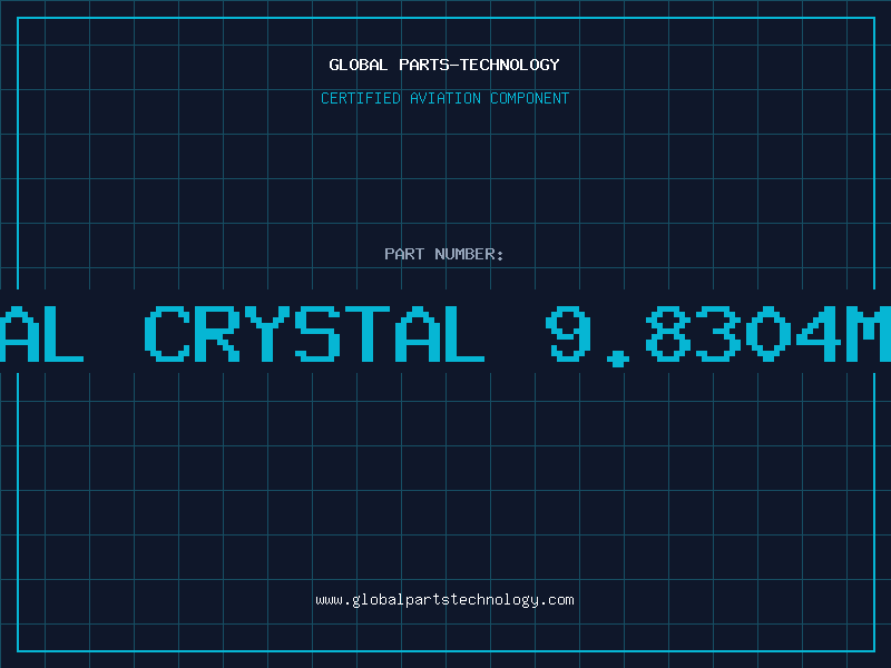 Aviation Part XTAL CRYSTAL 9.8304MHZ