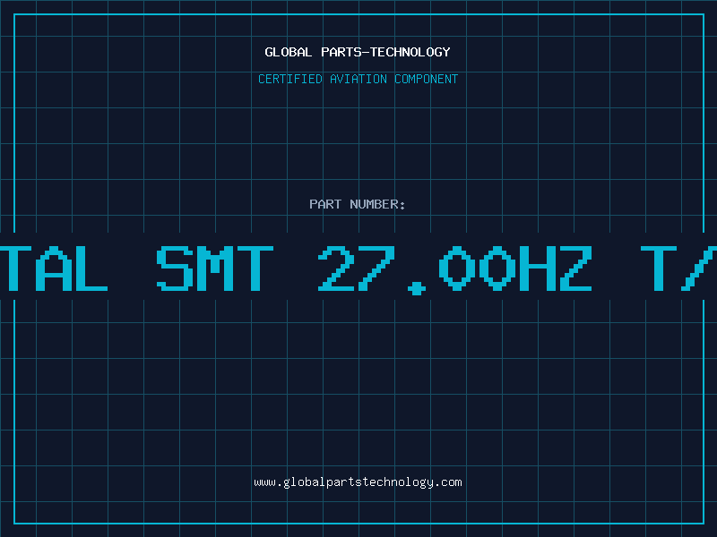 Aviation Part XTAL SMT 27.00HZ T/R