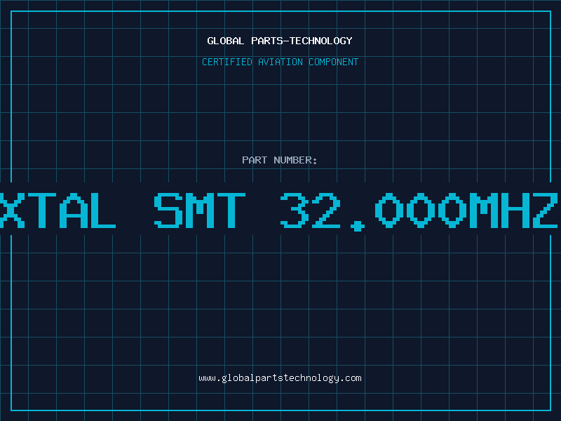Aviation Part XTAL SMT 32.000MHZ