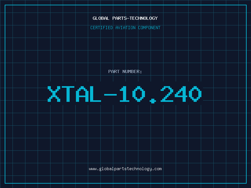 Aviation Part XTAL-10.240