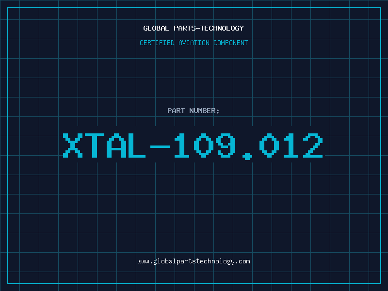 Aviation Part XTAL-109.012