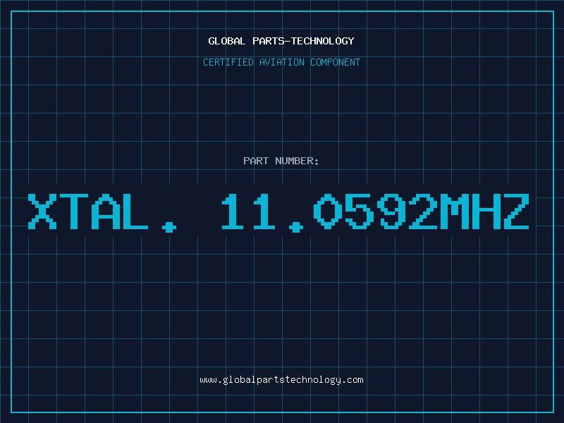 Aviation Part XTAL. 11.0592MHZ