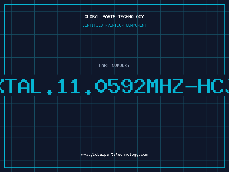 Aviation Part XTAL.11.0592MHz-HCJ