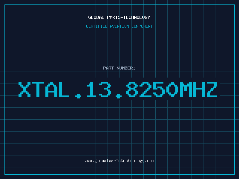 Aviation Part XTAL.13.8250MHZ