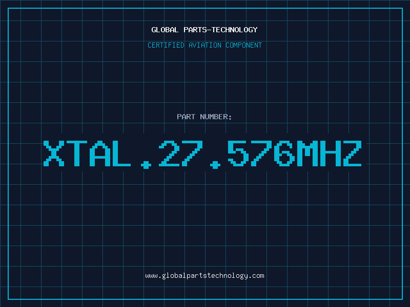 Aviation Part XTAL.27.576MHZ