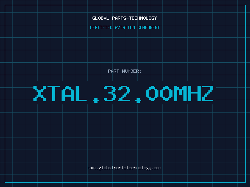Aviation Part XTAL.32.00MHZ
