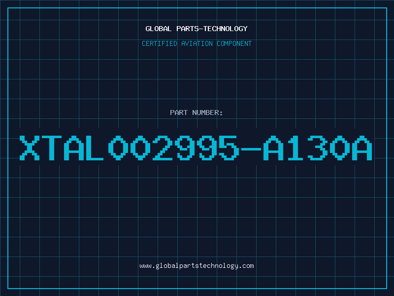 Aviation Part XTAL002995-A130A