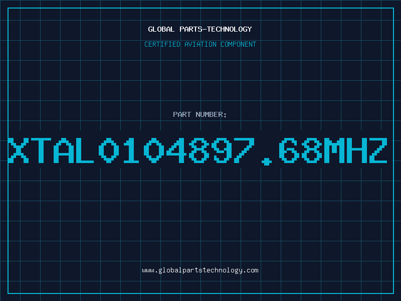 Aviation Part XTAL0104897.68MHZ
