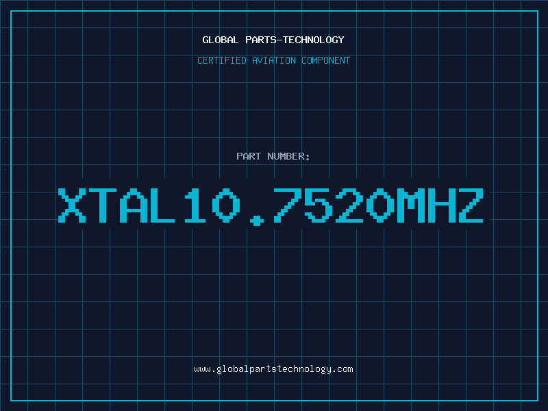 Aviation Part XTAL10.7520MHZ