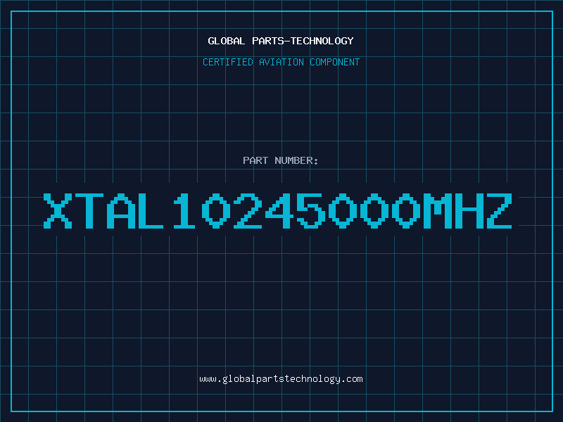 Aviation Part XTAL10245000MHz
