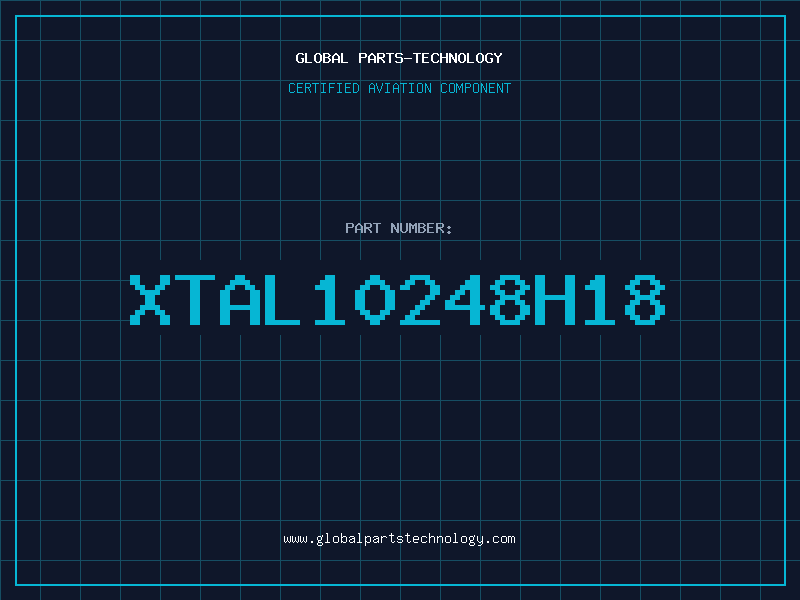 Aviation Part XTAL10248H18