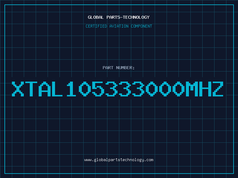 Aviation Part XTAL105333000MHz