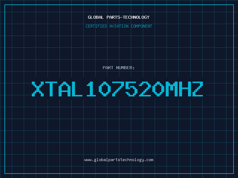 Aviation Part XTAL107520MHZ