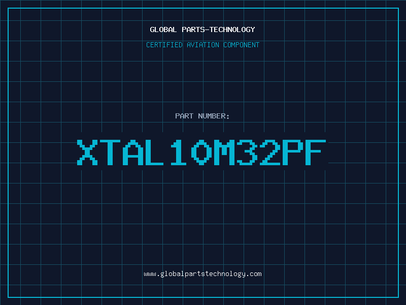 Aviation Part XTAL10M32PF