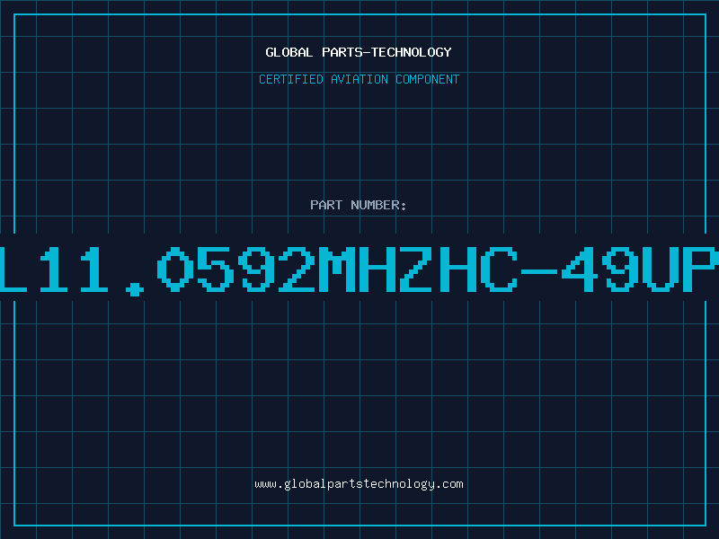 Aviation Part XTAL11.0592MHZHC-49UP16P