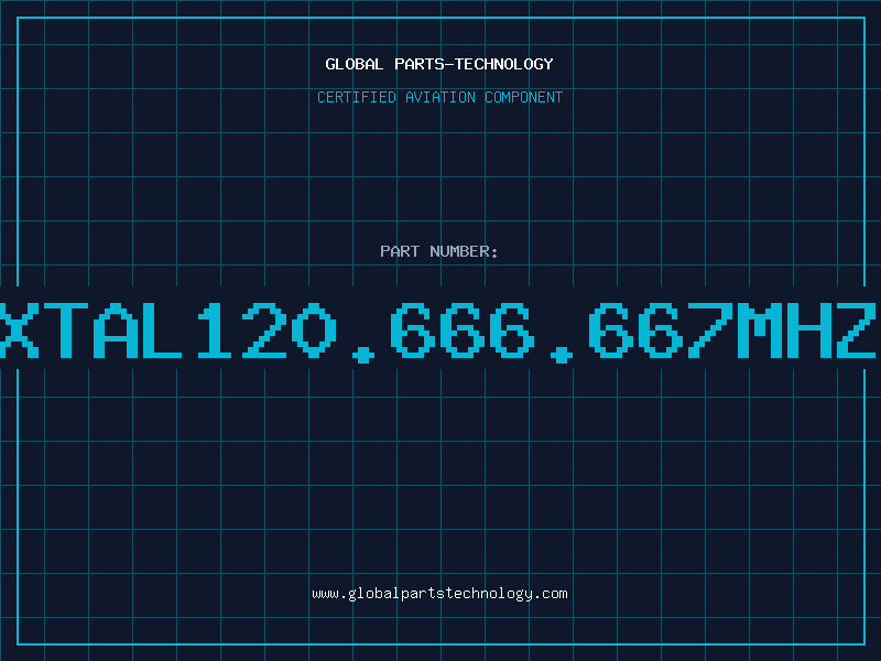 Aviation Part XTAL120.666.667MHZ
