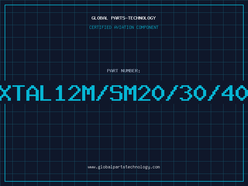 Aviation Part XTAL12M/SM20/30/40