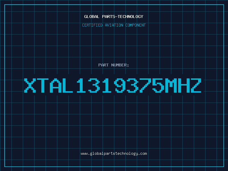 Aviation Part XTAL1319375MHZ