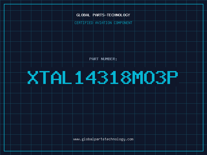 Aviation Part XTAL14318MO3P