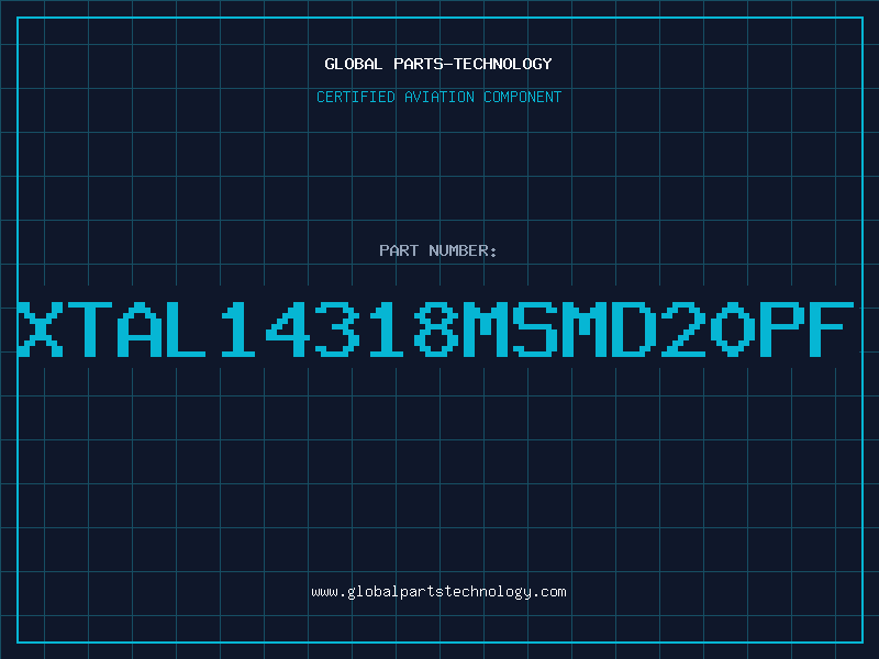 Aviation Part XTAL14318MSMD20PF