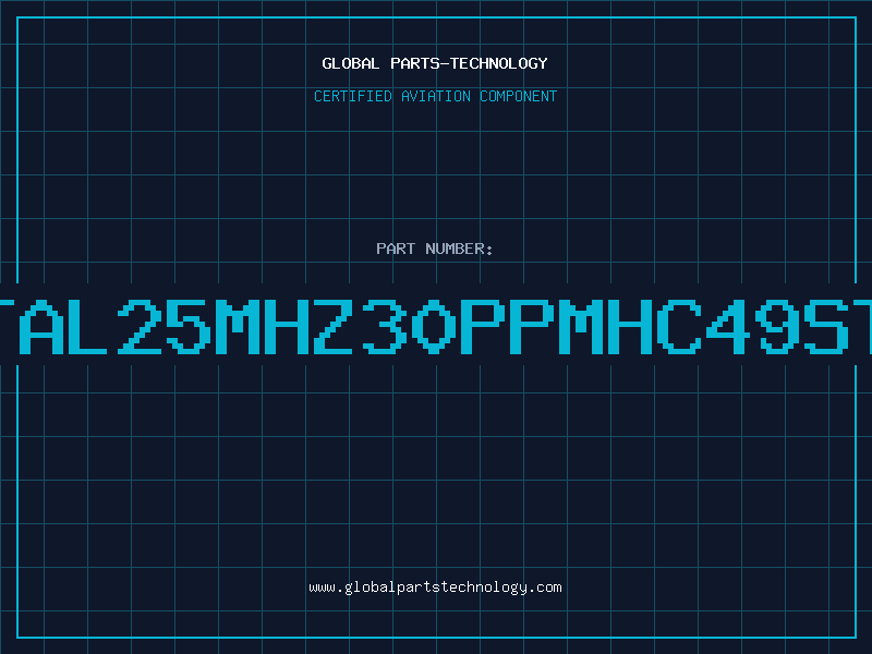 Aviation Part XTAL25MHz30PPMHC49STX