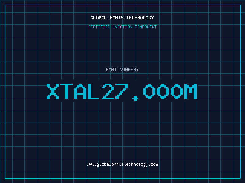 Aviation Part XTAL27.000M