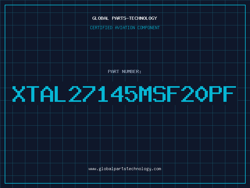 Aviation Part XTAL27145MSF20PF