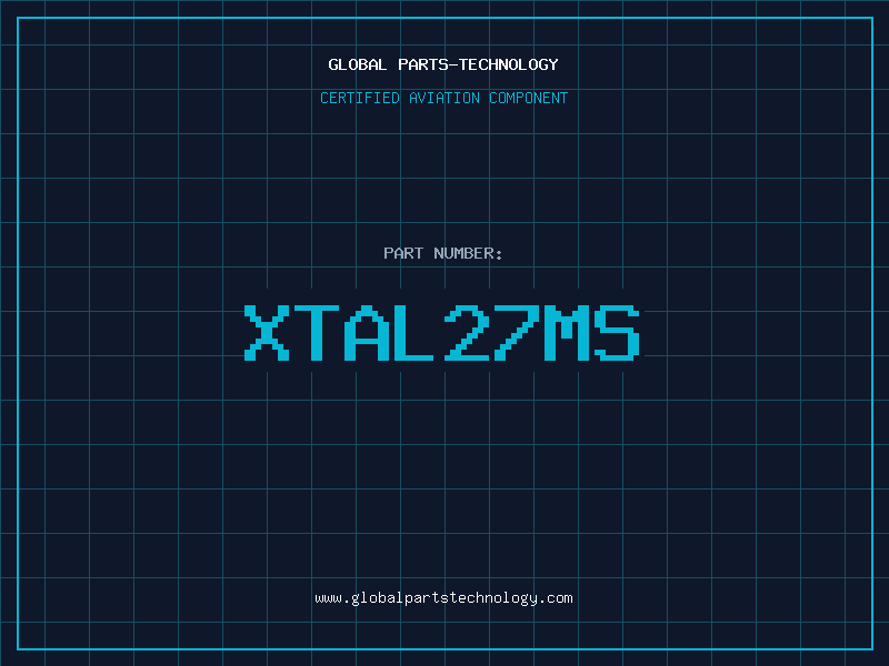 Aviation Part XTAL27MS