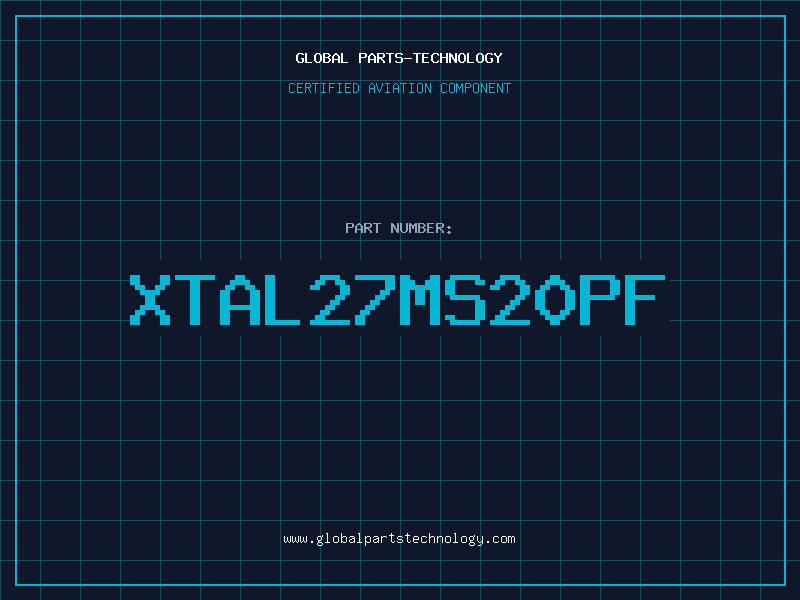 Aviation Part XTAL27MS20PF