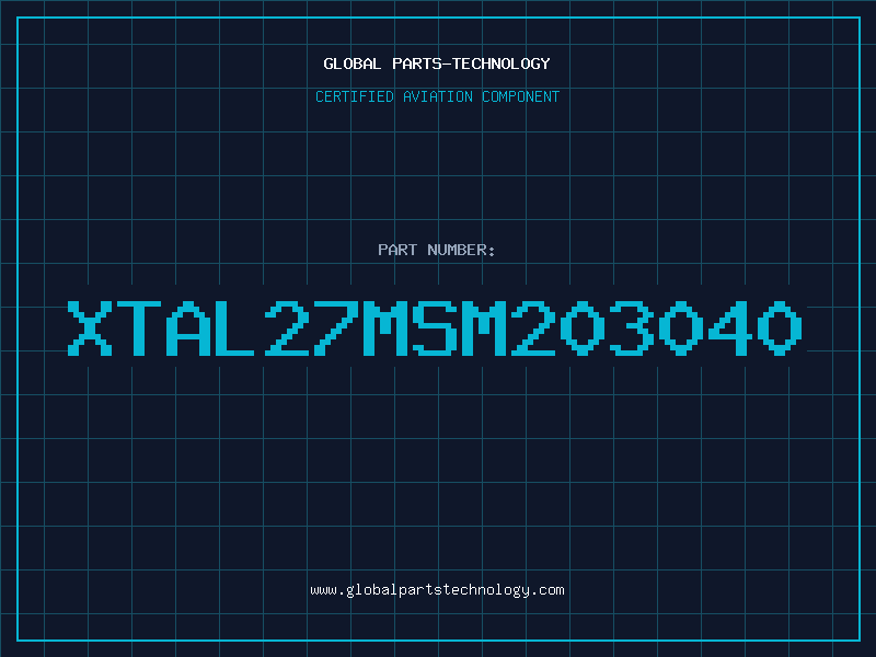 Aviation Part XTAL27MSM203040