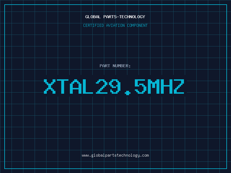 Aviation Part XTAL29.5MHZ