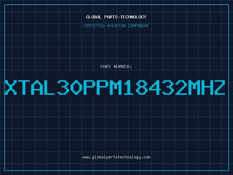 Aviation Part XTAL30ppm18432MHz