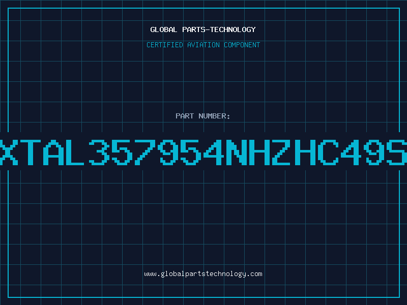 Aviation Part XTAL357954NHZHC49S