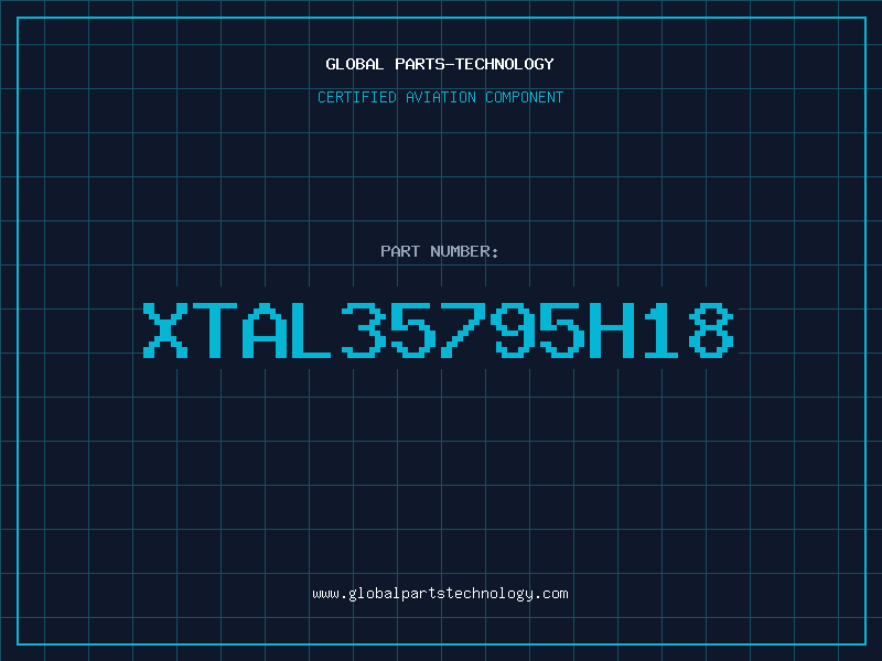 Aviation Part XTAL35795H18