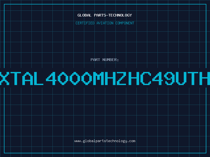 Aviation Part XTAL4000MHzHC49UTH