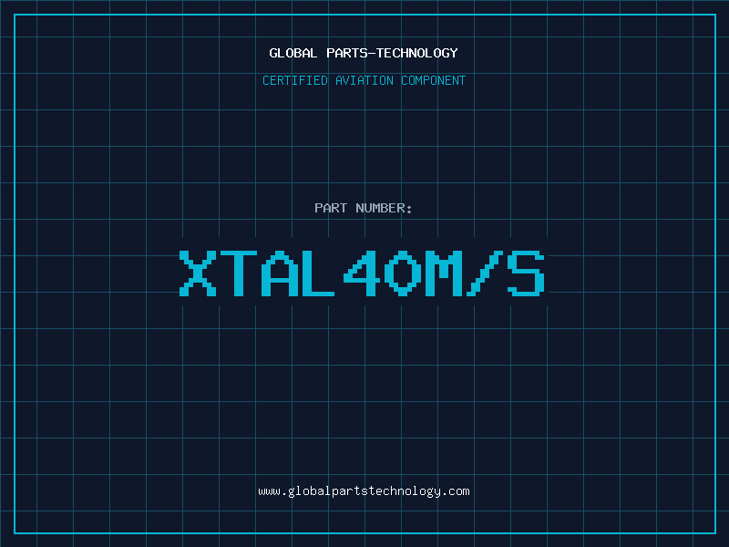 Aviation Part XTAL40M/S